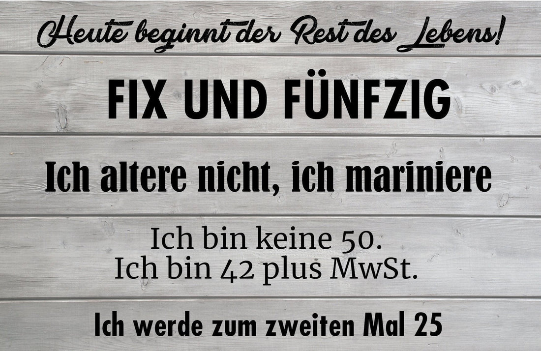 Die lustigsten Sprüche und Zitate zum 50. Geburtstag - Individuelle Einladung