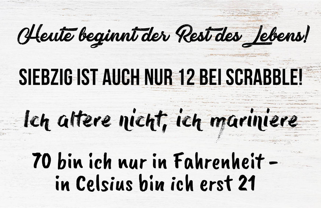 Die lustigsten Sprüche und Zitate zum 70. Geburtstag - Individuelle Einladung