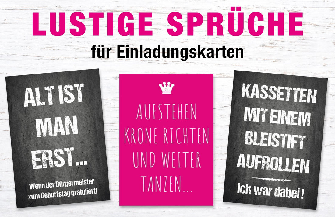 Unsere Top 20 der lustigen Sprüche für Einladungskarten zum Geburtstag - Individuelle Einladung