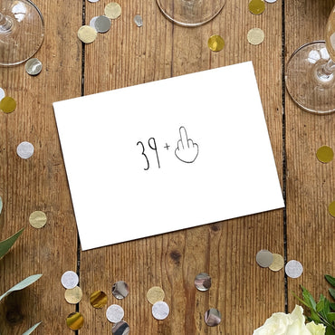 Einladung zum 40. Geburtstag: 39+ Mittelfinger – die 40 kann warten! - Individuelle Einladung