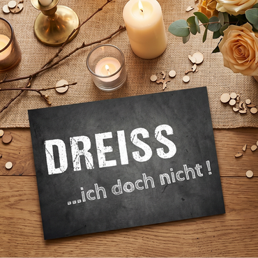 Einladung zum 30. Geburtstag: DREISS ...ich doch nicht! - Individuelle Einladung