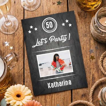 Einladung zum 50. Geburtstag: Let´s Party - mit Foto - Individuelle Einladung