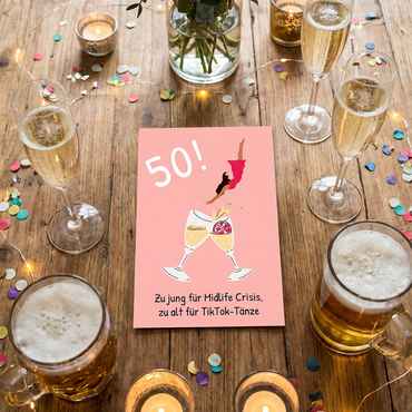 Einladung zum 50. Geburtstag: Zu jung für Midlife-Crisis, zu alt für TikTok-Tänze - Individuelle Einladung