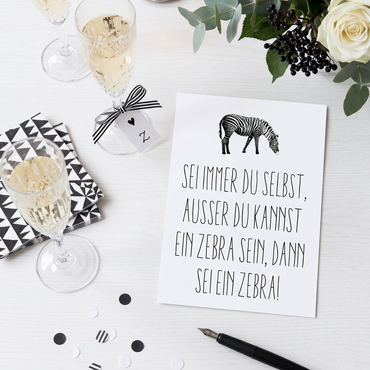 Grußkarte Zebra – Lustige Geburtstagskarte mit Zebra & inspirierendem Spruch - Individuelle Einladung
