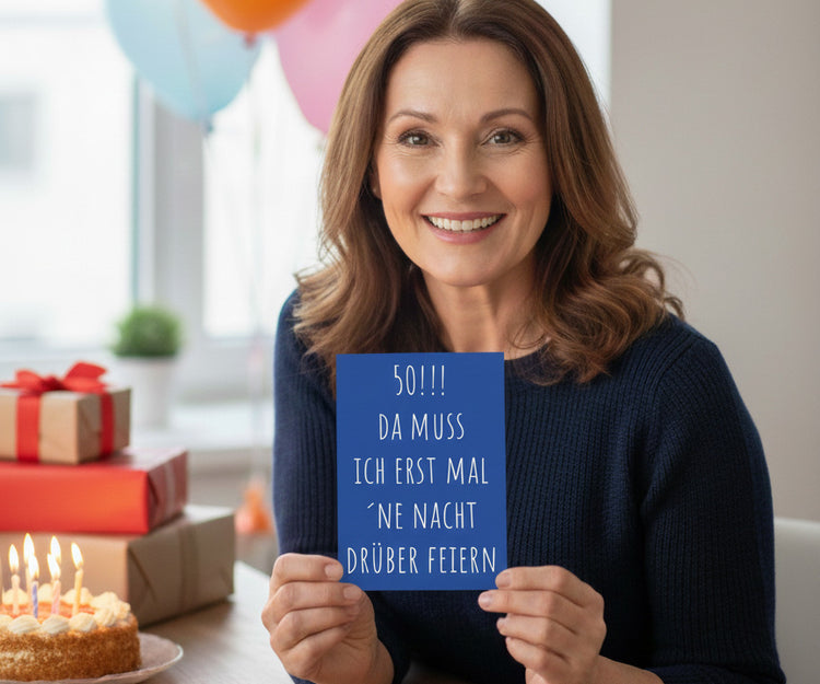 Einladung zum 50. Geburtstag: Da muss ich erst mal ´ne Nacht drüber feiern - Individuelle Einladung