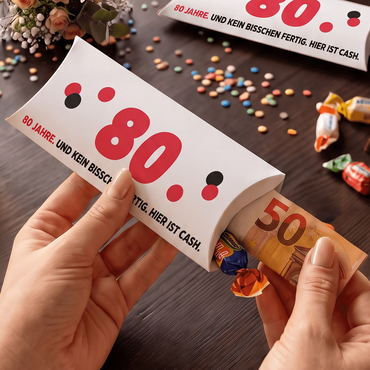Geldgeschenk Verpackung Geburtstag – 80 | 80 Jahre. Und kein bisschen fertig.