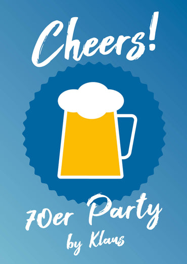 Einladung zum 70. Geburtstag: Cheers - to 70 years