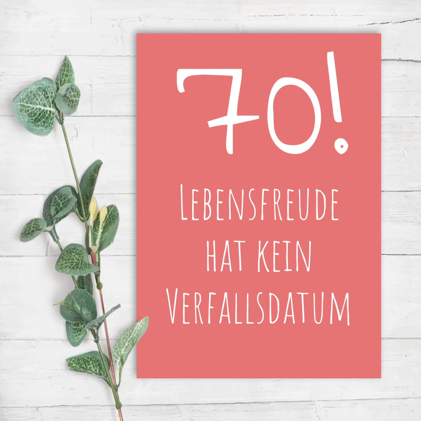 Glückwunsch Postkarte zum 70. Geburtstag – Lebensfreude hat kein Verfallsdatum