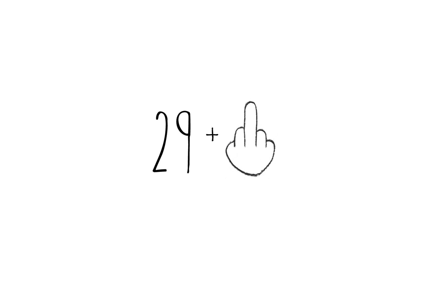 Einladung zum 30. Geburtstag: 29+ Mittelfinger – Frech aus den Zwanzigern!