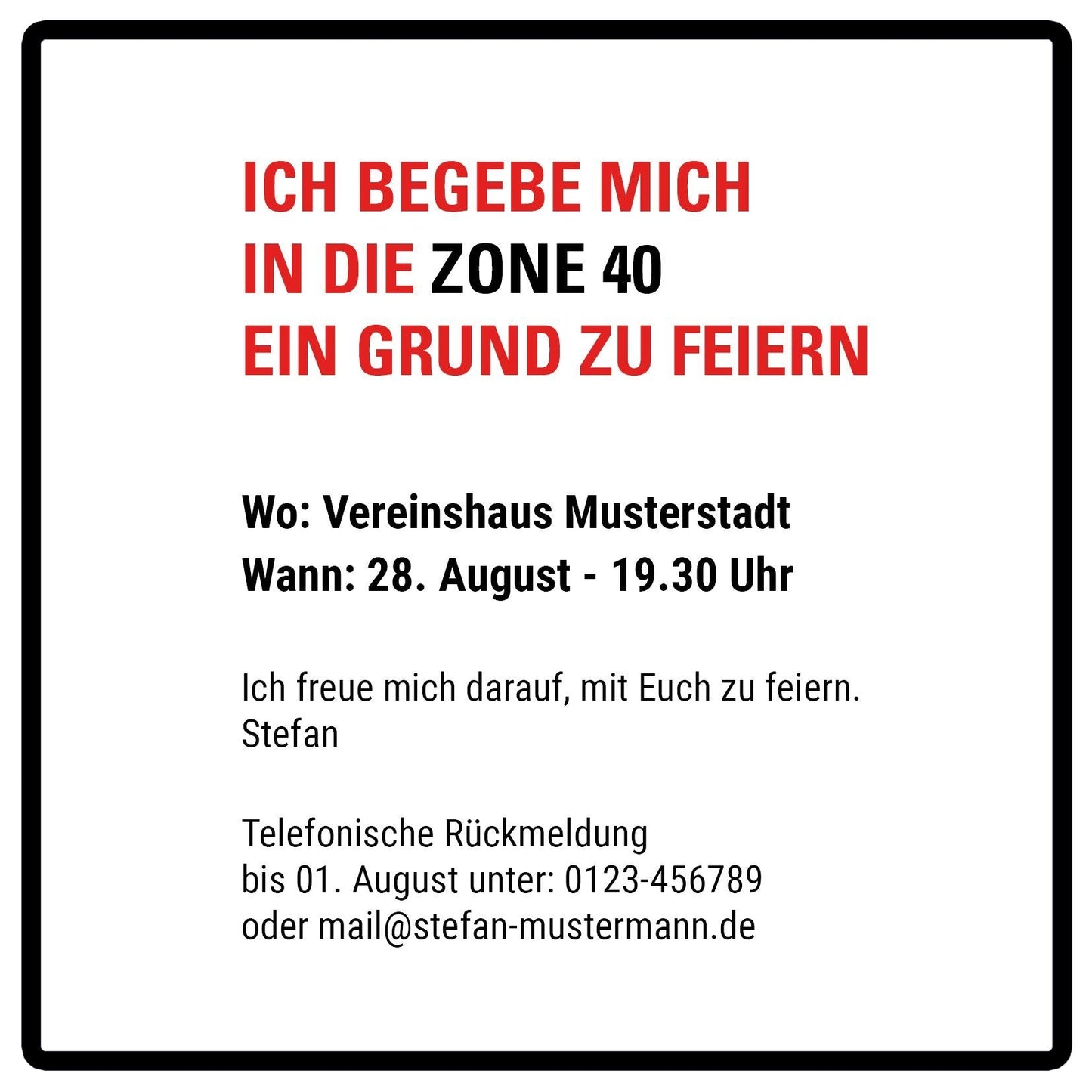 Einladung zum 40. Geburtstag: Verkehrsschild 40 Zone - Individuelle Einladung