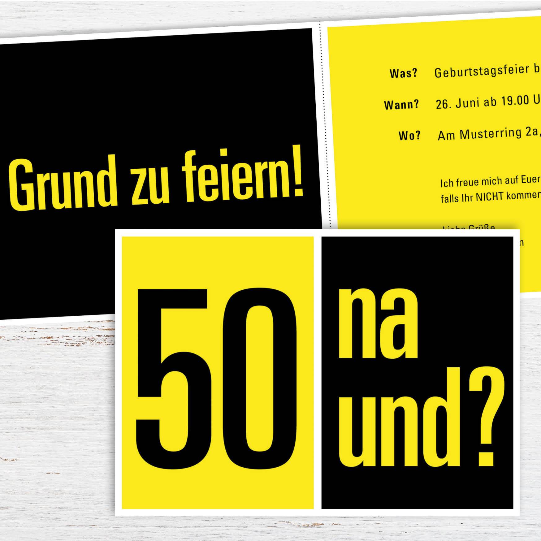 Einladung zum 50. Geburtstag, gelb schwarz: 50 na und? Individuelle Einladung