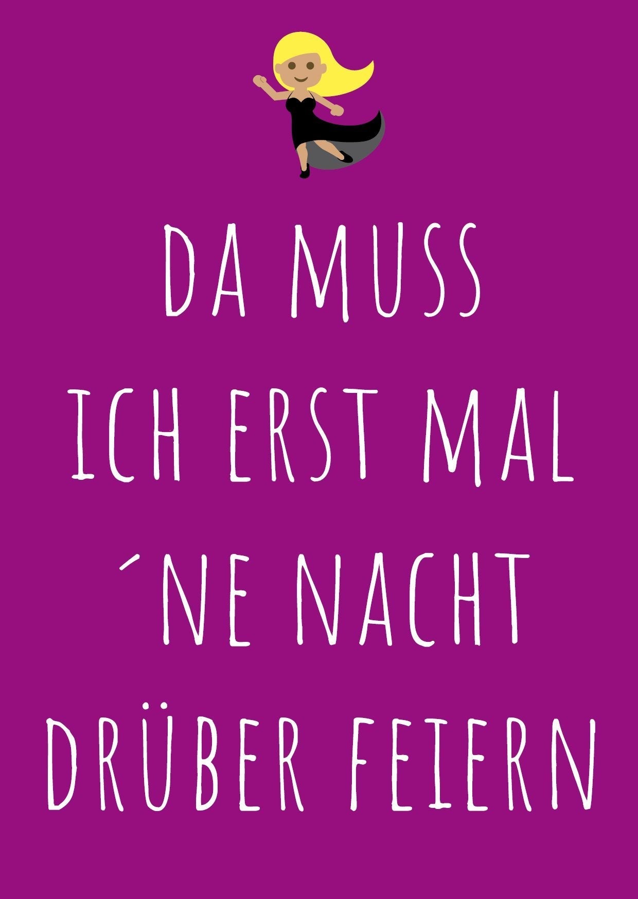 Einladung zum Geburtstag: Da muss ich erst mal ´ne Nacht drüber feiern Individuelle Einladung