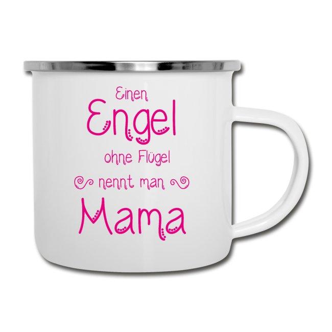 Emaille Tasse "Einen Engel ohne Flügel nennt man Mama" - Individuelle Einladung