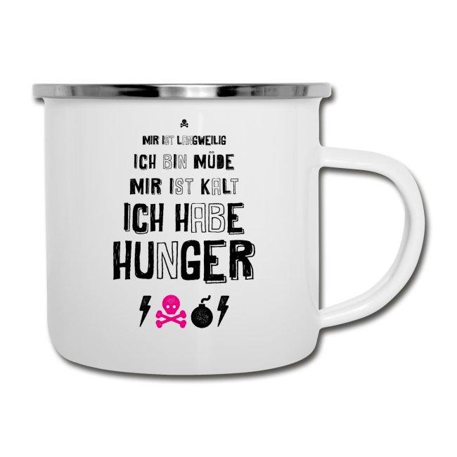 Emaille Tasse "Langweilig Hunger Müde" - Individuelle Einladung