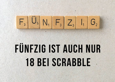FÜNFZIG ist auch nur 18 bei Scrabble - Vorderseite