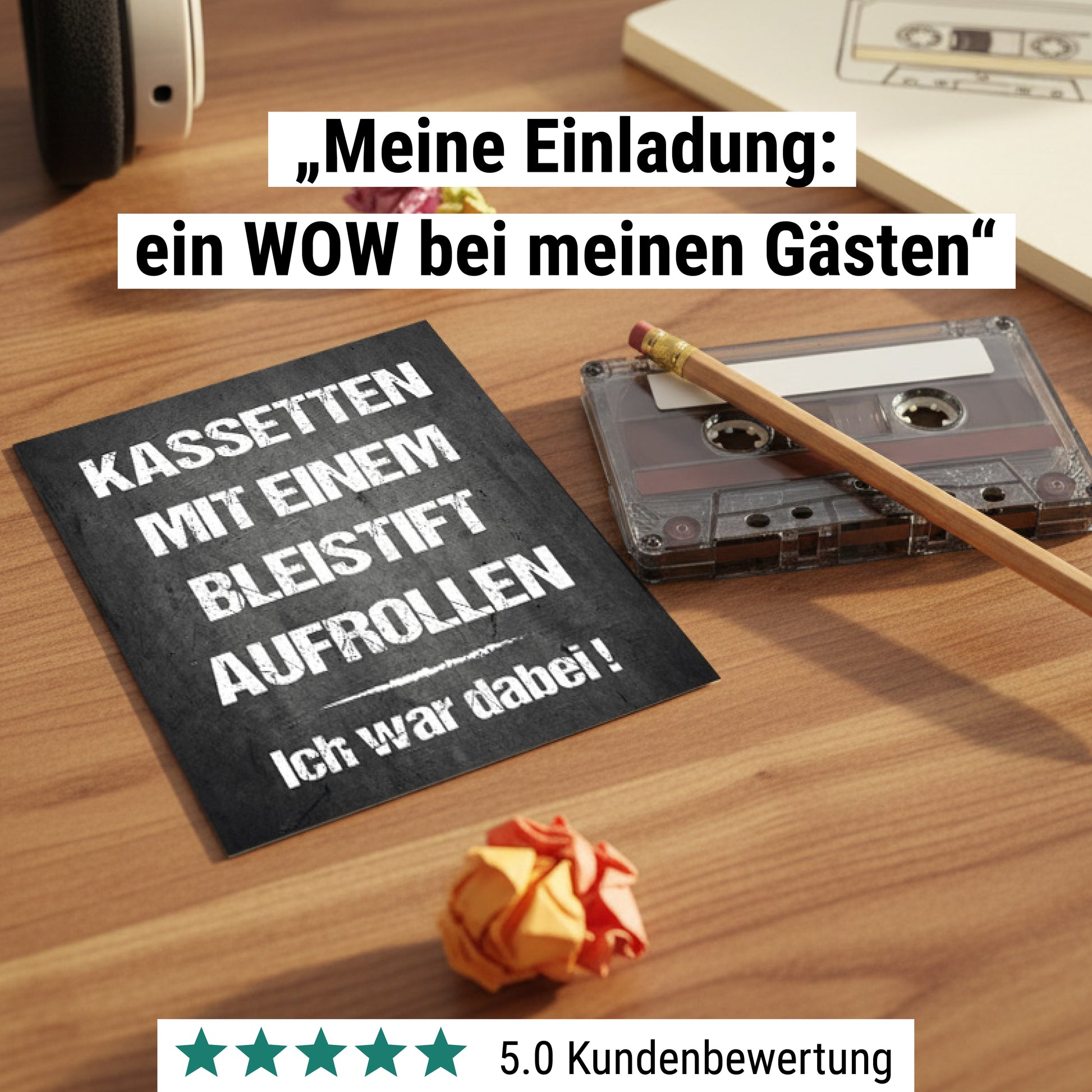 Einladung zum Geburtstag: Kassetten mit einem Bleistift aufrollen - Ich war dabei! 😉 - Individuelle Einladung