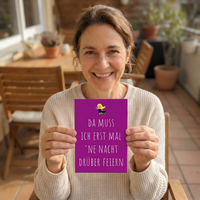 Einladung zum Geburtstag: Da muss ich erst mal ´ne Nacht drüber feiern