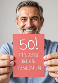Einladung zum 50. Geburtstag: Lebensfreude hat kein Verfallsdatum! - Individuelle Einladung