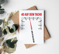 Glückwunsch Postkarte zum 40. Geburtstag – 40 auf dem Tacho… und bestens in Fahrt