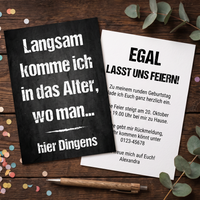 Einladung zum Geburtstag: Langsam komme ich in das Alter, wo man… hier Dingens