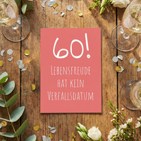 Einladung zum 60. Geburtstag: Lebensfreude hat kein Verfallsdatum