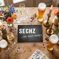 Einladung zum 60. Geburtstag:  SECHZ ...ich doch nicht! - Individuelle Einladung