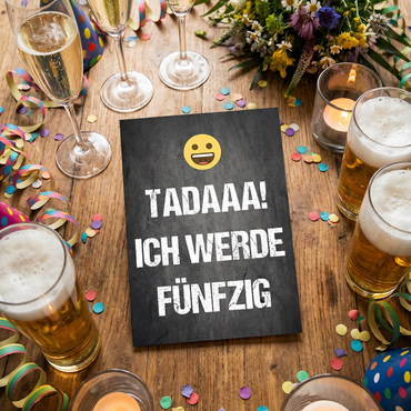 Einladung zum Geburtstag: TADAAA! Ich werde Fünfzig - Individuelle Einladung