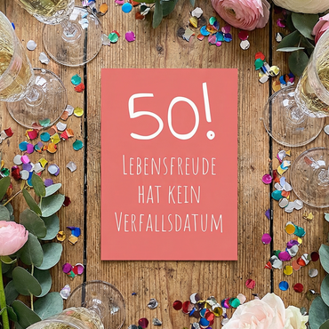 50. Geburtstag Karte – Originelle Geburtstagskarte DIN A6 mit humorvollem Spruch - Individuelle Einladung