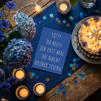 Einladung zum 50. Geburtstag: Da muss ich erst mal ´ne Nacht drüber feiern - Individuelle Einladung