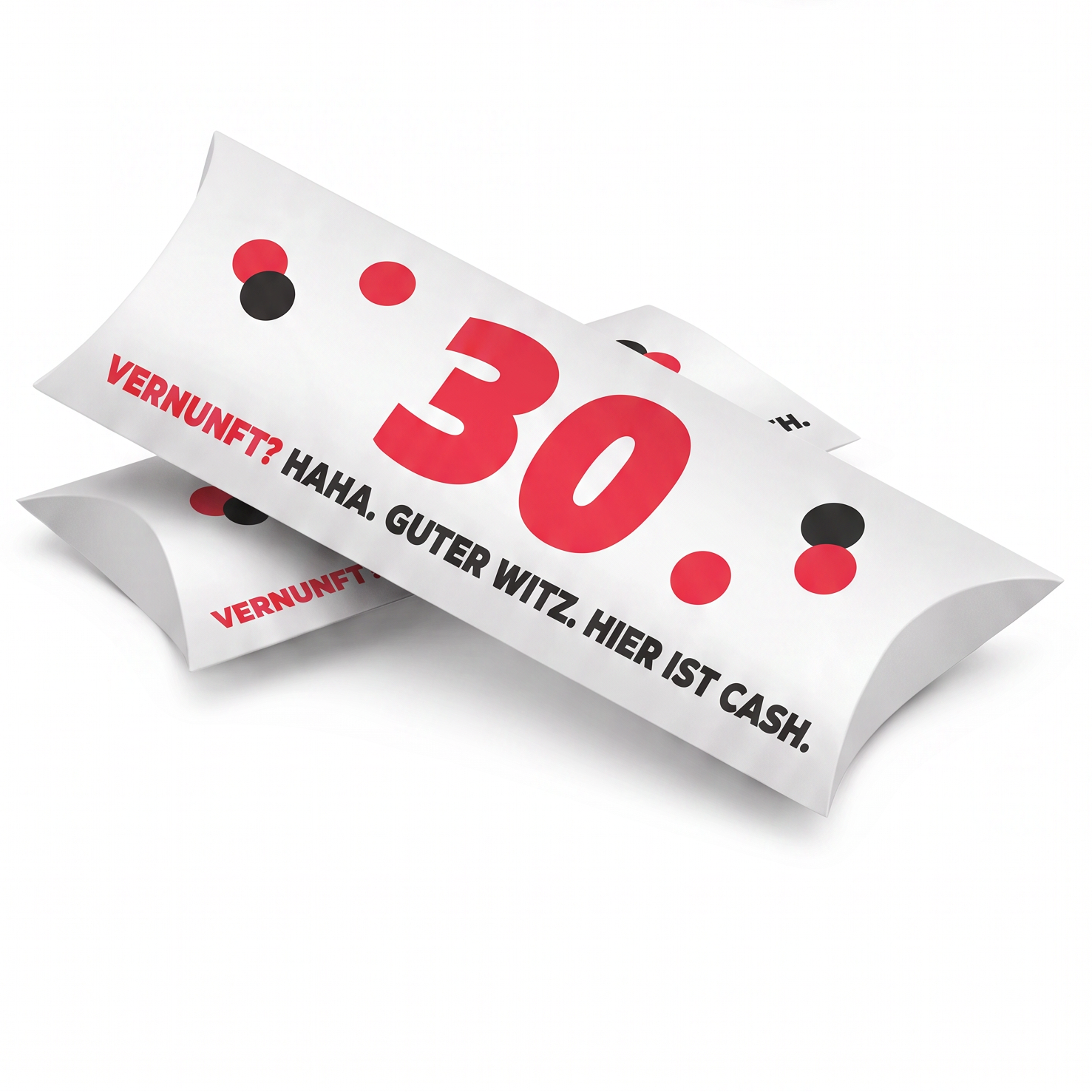 Geldgeschenk Verpackung Geburtstag – 30 | Vernunft? Haha. Hier ist Cash.