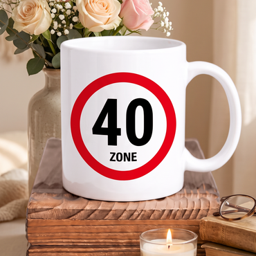 Lustige Keramik Tasse 40 Geburtstag Zone 40 Schild, Witziges Geschenk
