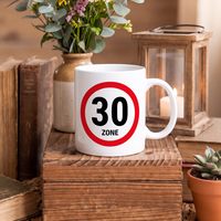 Lustige Keramik Tasse 30 Geburtstag Zone 30 Schild, Witziges Geschenk