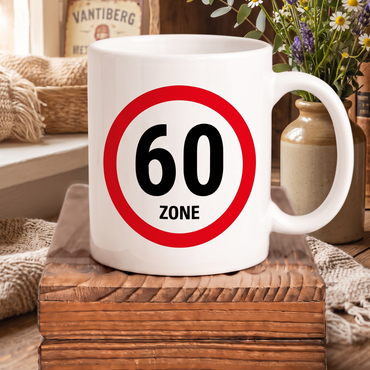 Lustige Keramik Tasse 60 Geburtstag Zone 60 Schild, Witziges Geschenk