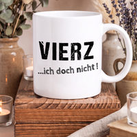 Keramik-Tasse „VIERZ... ich doch nicht.“ – Lustige Tasse zum 40. Geburtstag