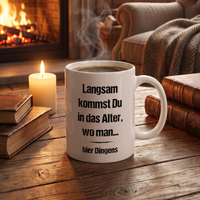 Keramik-Tasse „Langsam kommst du in das Alter … hier Dingens“ – Lustige Tasse zum 50. Geburtstag