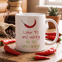 Keramik-Tasse „Lieber 40 und würzig als 20 und ranzig“ – Lustige Tasse zum 40. Geburtstag