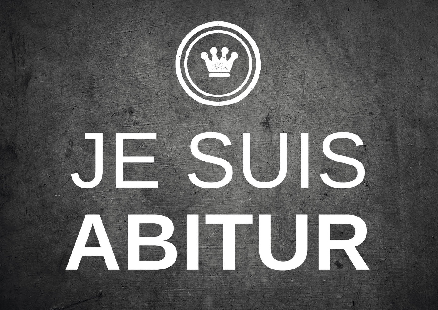 Einladung zum Abiball: JE SUIS ABITUR