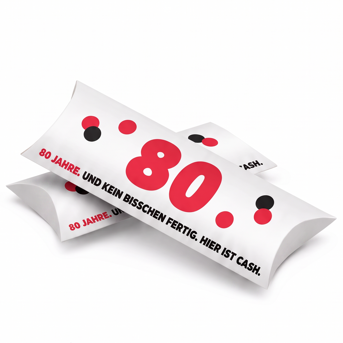 Geldgeschenk Verpackung Geburtstag – 80 | 80 Jahre. Und kein bisschen fertig.