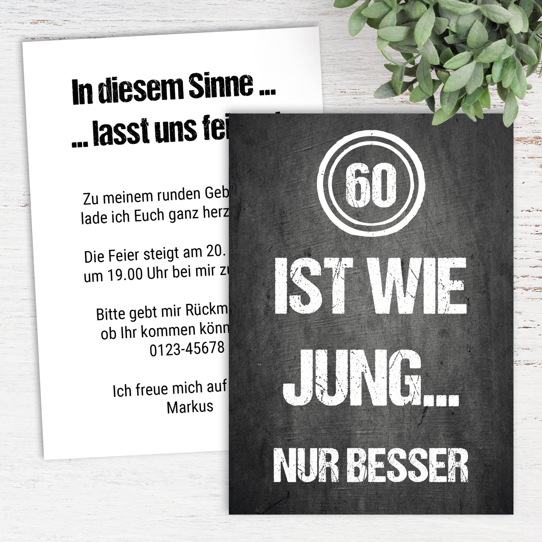 Einladung zum 60. Geburtstag: 60 ist wie jung...  nur besser