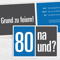 Einladung zum 80. Geburtstag: 80 na und?