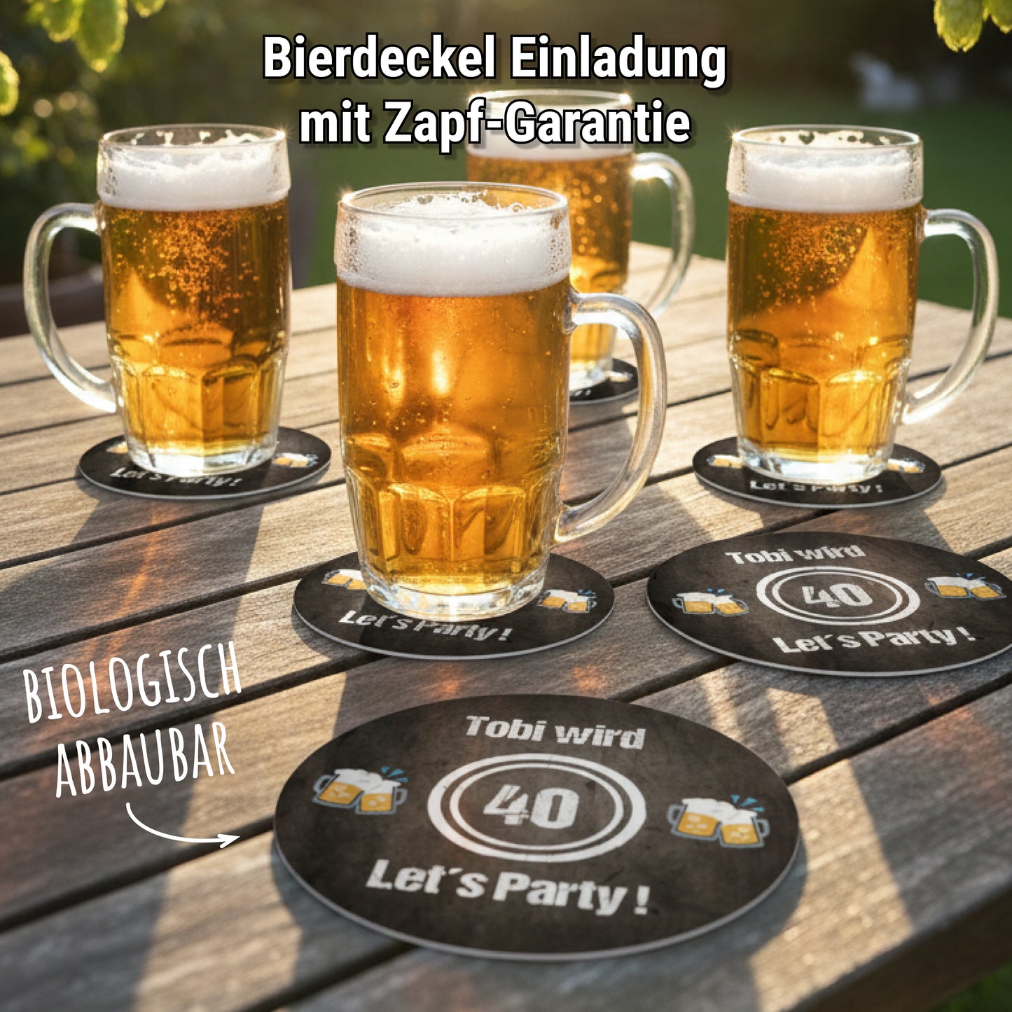 Bierdeckel Einladung: Let´s Party! Einladung 40. Geburtstag - Individuelle Einladung