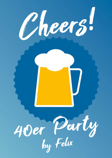 Einladung zum 40. Geburtstag: Cheers -  to 40 years