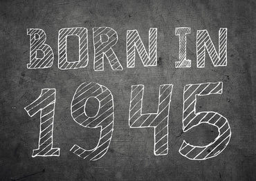 Einladung zum 80. Geburtstag: Born in 1945