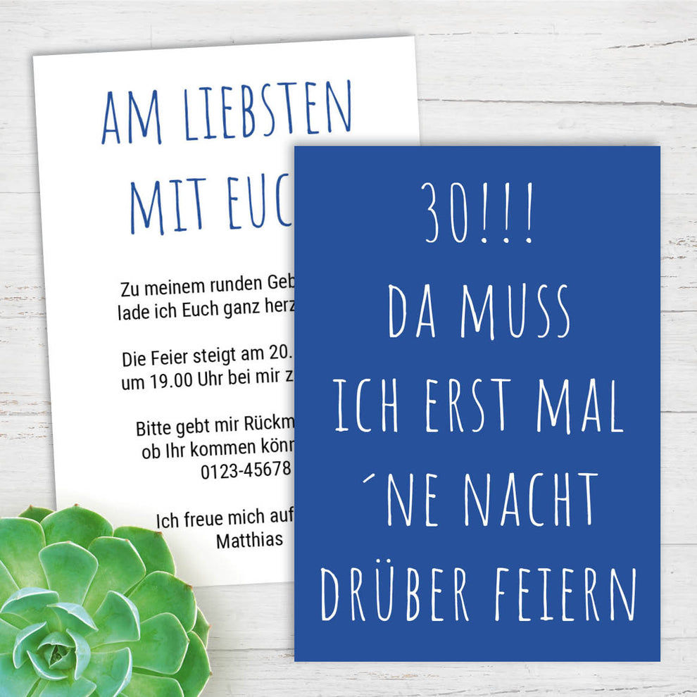 Einladung zum 30. Geburtstag Da muss ich erst mal ´ne Nacht drüber fe