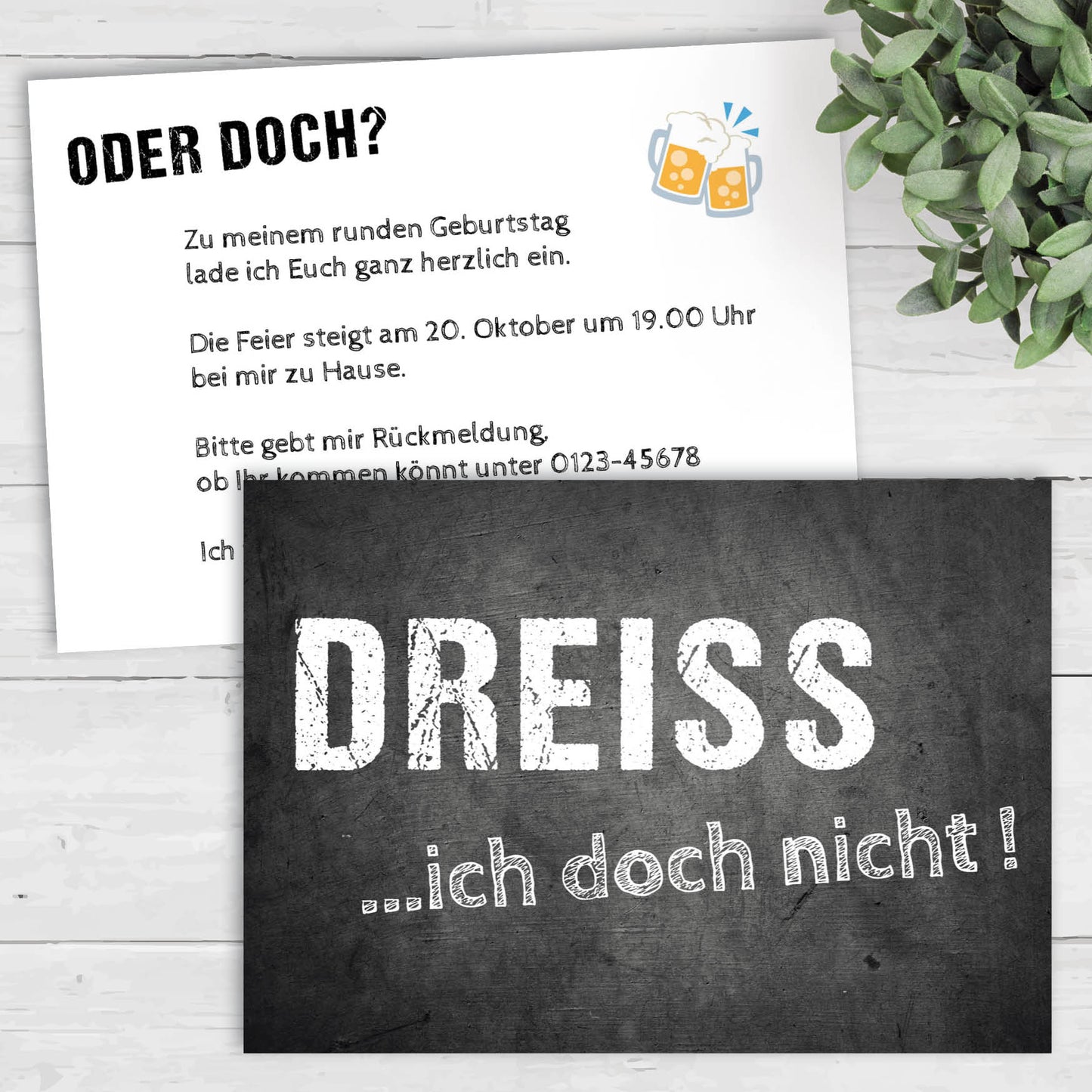 Einladung zum 30. Geburtstag:  DREISS ...ich doch nicht!