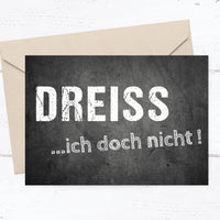 Einladung zum 30. Geburtstag:  DREISS ...ich doch nicht!
