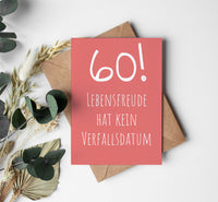 Glückwunsch Postkarte zum 60. Geburtstag – Lebensfreude hat kein Verfallsdatum