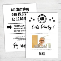 Einladung zum 40. Geburtstag: Let´s Party - mit Foto weiß