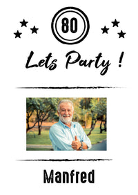 Einladung zum 80. Geburtstag: Let’s Party - mit Foto weiß