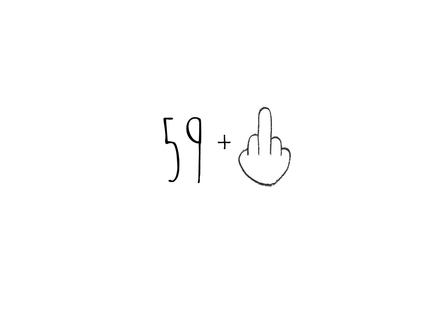 Einladung zum 60. Geburtstag: 59+ Mittelfinger – Frech, charmant & partybereit!